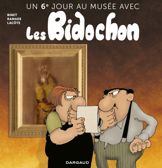 Au musée avec les Bidochon – Tome 6 – Un sixième jour au musée avec les Bidochon - couv