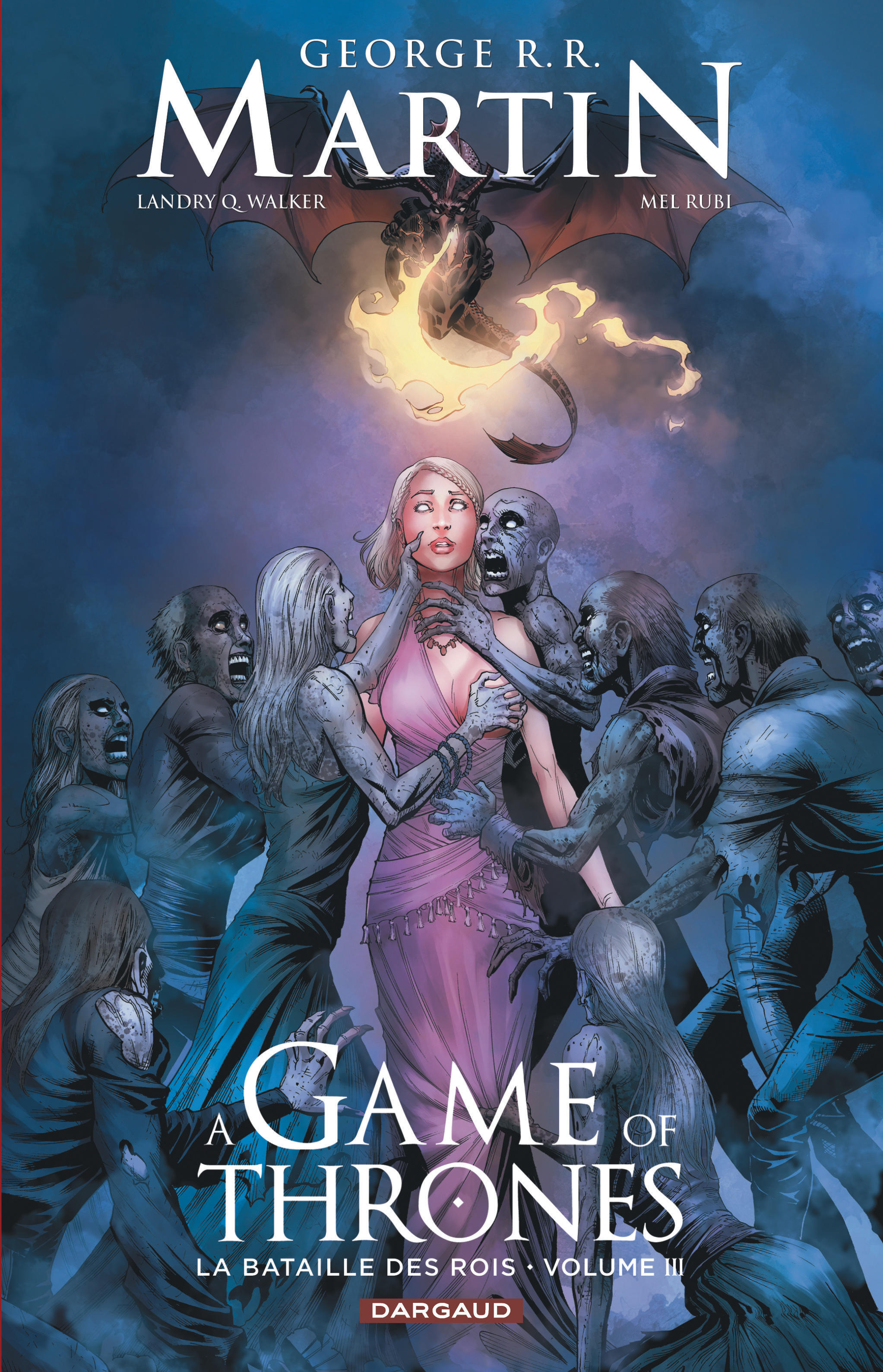 Bandes dessinées - A Game of Thrones - La Bataille des rois - Tome 3 A game  of thrones - La bataille des rois - Tome 3 - DARGAUD
