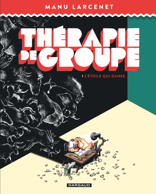 Thérapie de groupe – Tome 1 – L'Étoile qui danse - couv