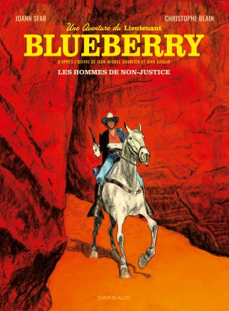 une-aventure-du-lieutenant-blueberry-tome-2-les-hommes-de-non-justice