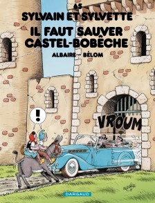 cover-comics-il-faut-sauver-castel-bobeche-tome-65-il-faut-sauver-castel-bobeche