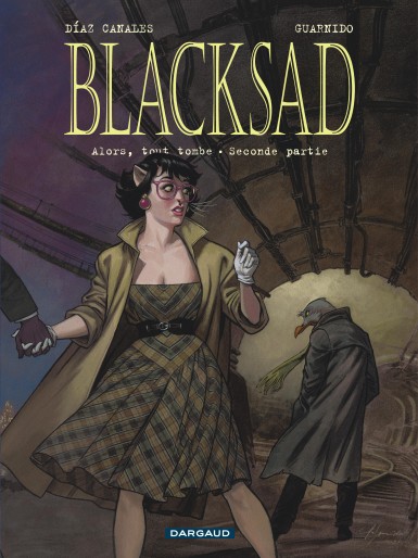 Couverture : Blacksad., tome 7 : Alors, tout tombe