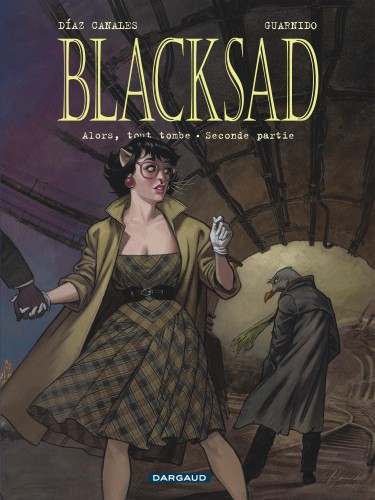 Blacksad – Tome 7 – Alors, tout tombe. Seconde partie - couv