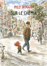 Pico Bogue – Tome 13 – Sur le chemin - couv