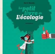 cover-comics-le-petit-livre-de-8230-tome-0-le-petit-livre-de-l-rsquo-ecologie