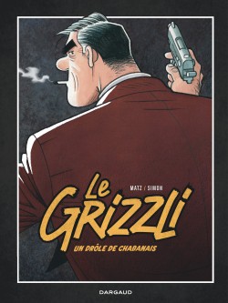 Le Grizzli – Tome 1