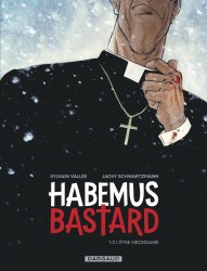 Habemus Bastard – Tome 1