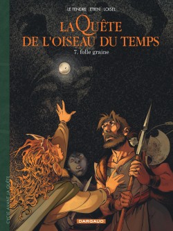 La Quête de l'Oiseau du Temps  - Avant la Quête – Tome 7