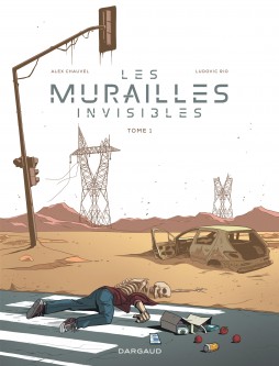 Les murailles invisibles – Tome 1