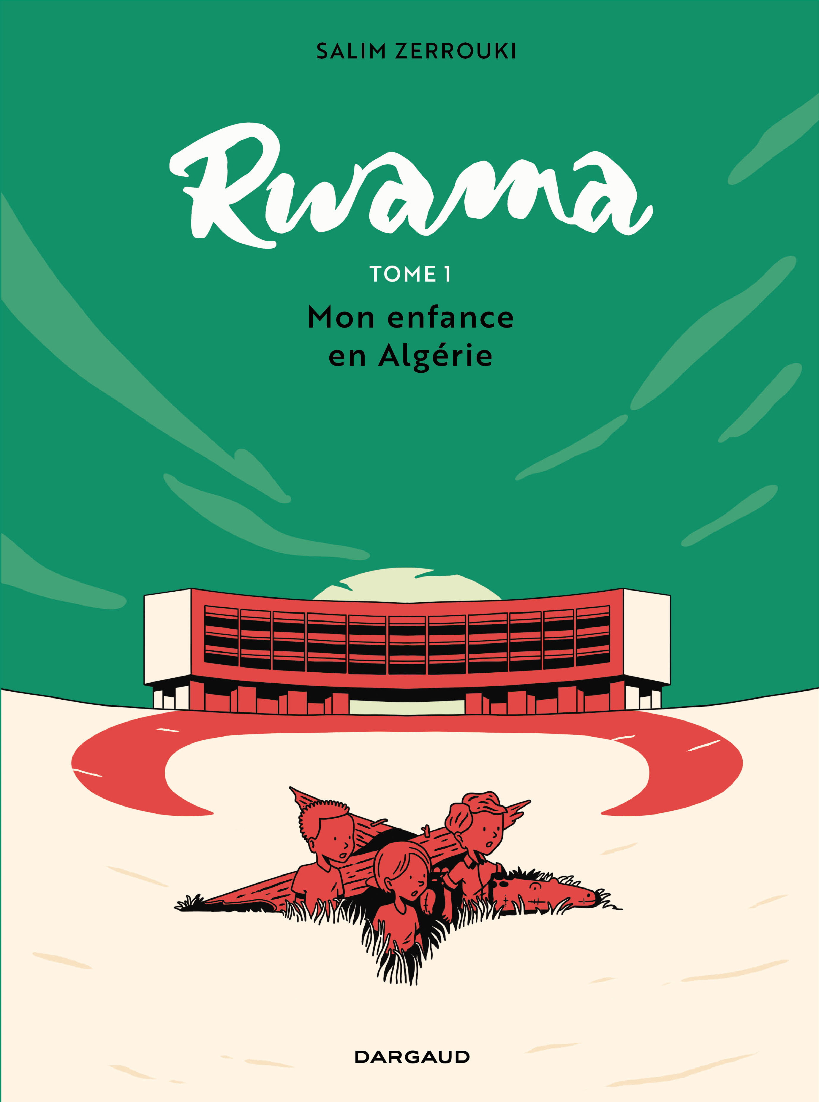Rwama – Tome 1 – Mon enfance en Algérie (1975-1992) - couv