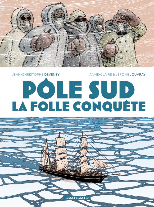 pole-sud-la-folle-conquete