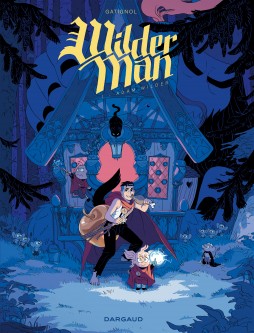 Wilderman – Tome 1