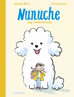 Nunuche – Tome 1