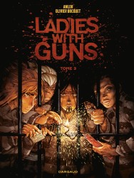 Ladies with guns – Tome 3