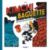 Kimchi Baguette - couv