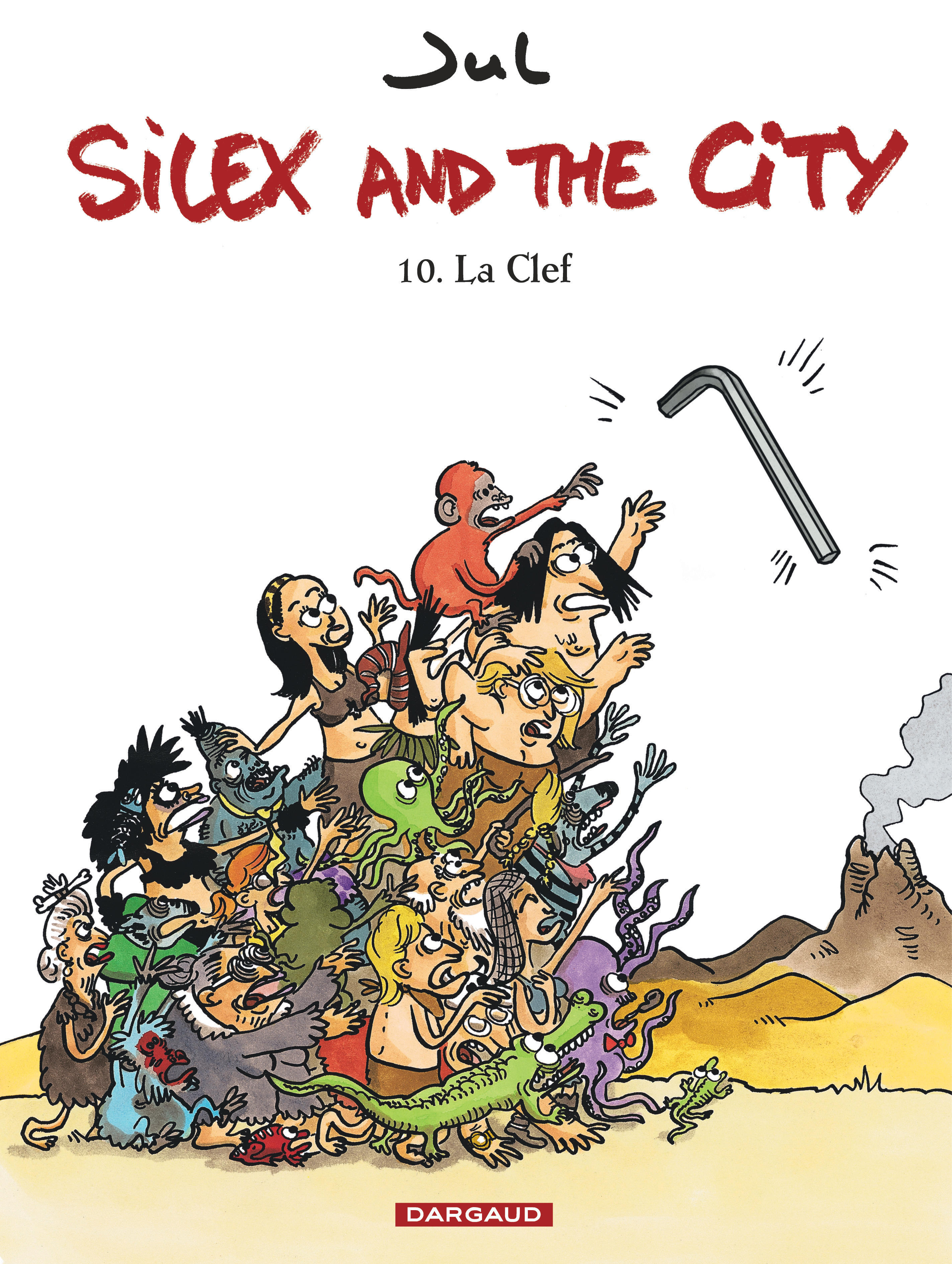 Silex and the city – Tome 10 – La Clef - couv