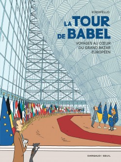 Voyages au coeur du grand bazar européen