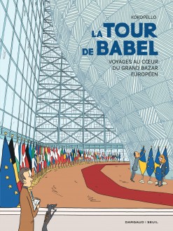 cover-comics-la-tour-de-babel-tome-0-voyages-au-coeur-du-grand-bazar-europeen