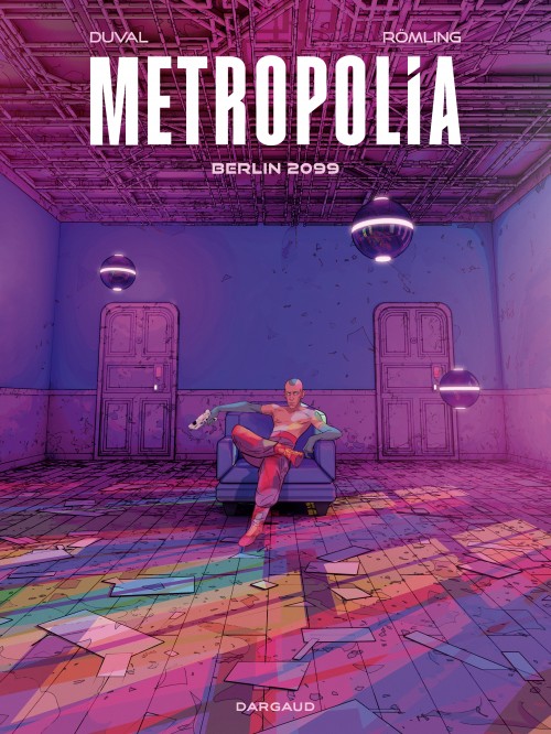 Metropolia – Tome 1 – Berlin 2099 - couv