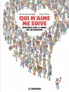 Qui m'aime me suive : Bienvenue dans le monde des influenceurs - couv