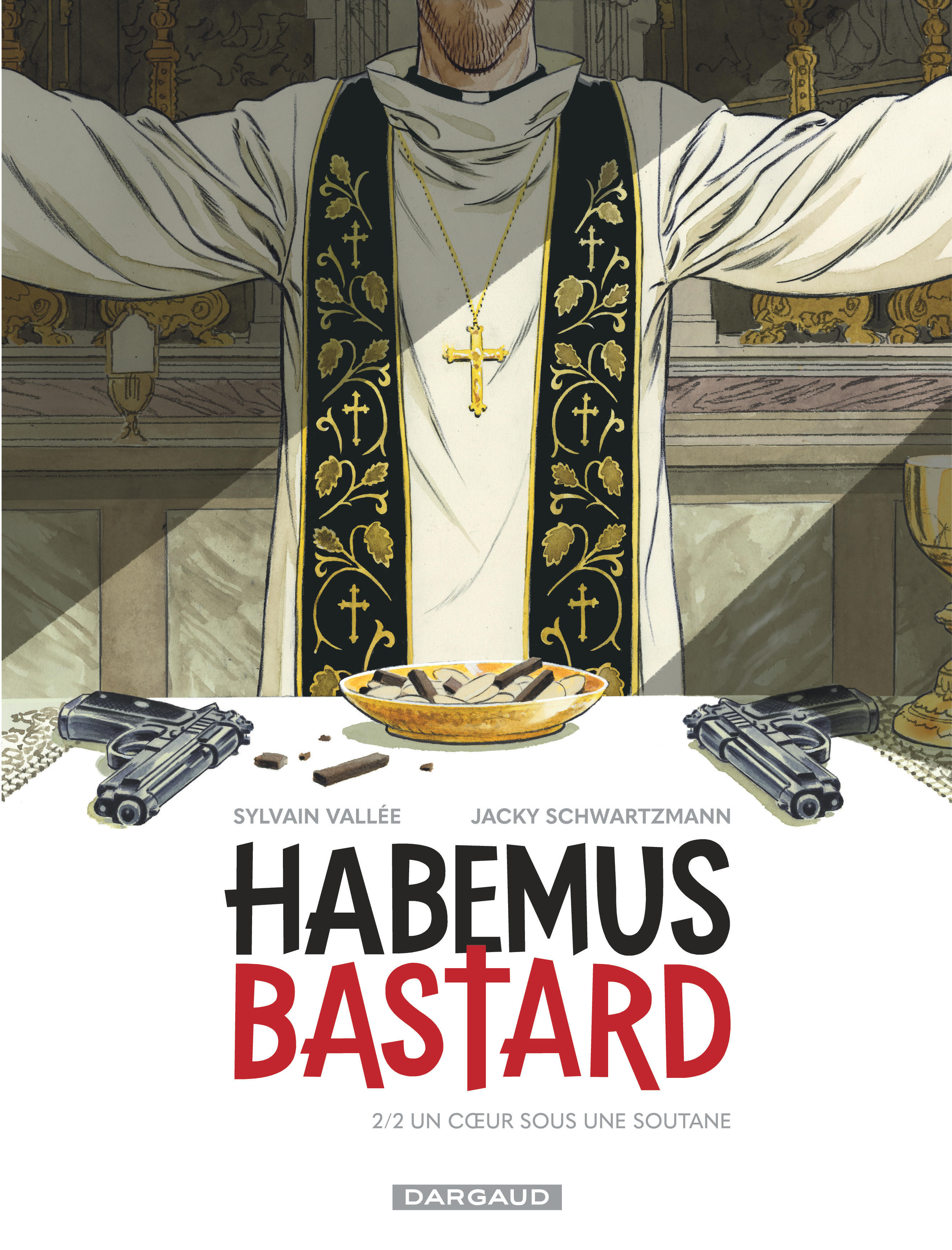 Habemus Bastard – Tome 2 – Un coeur sous une soutane - couv