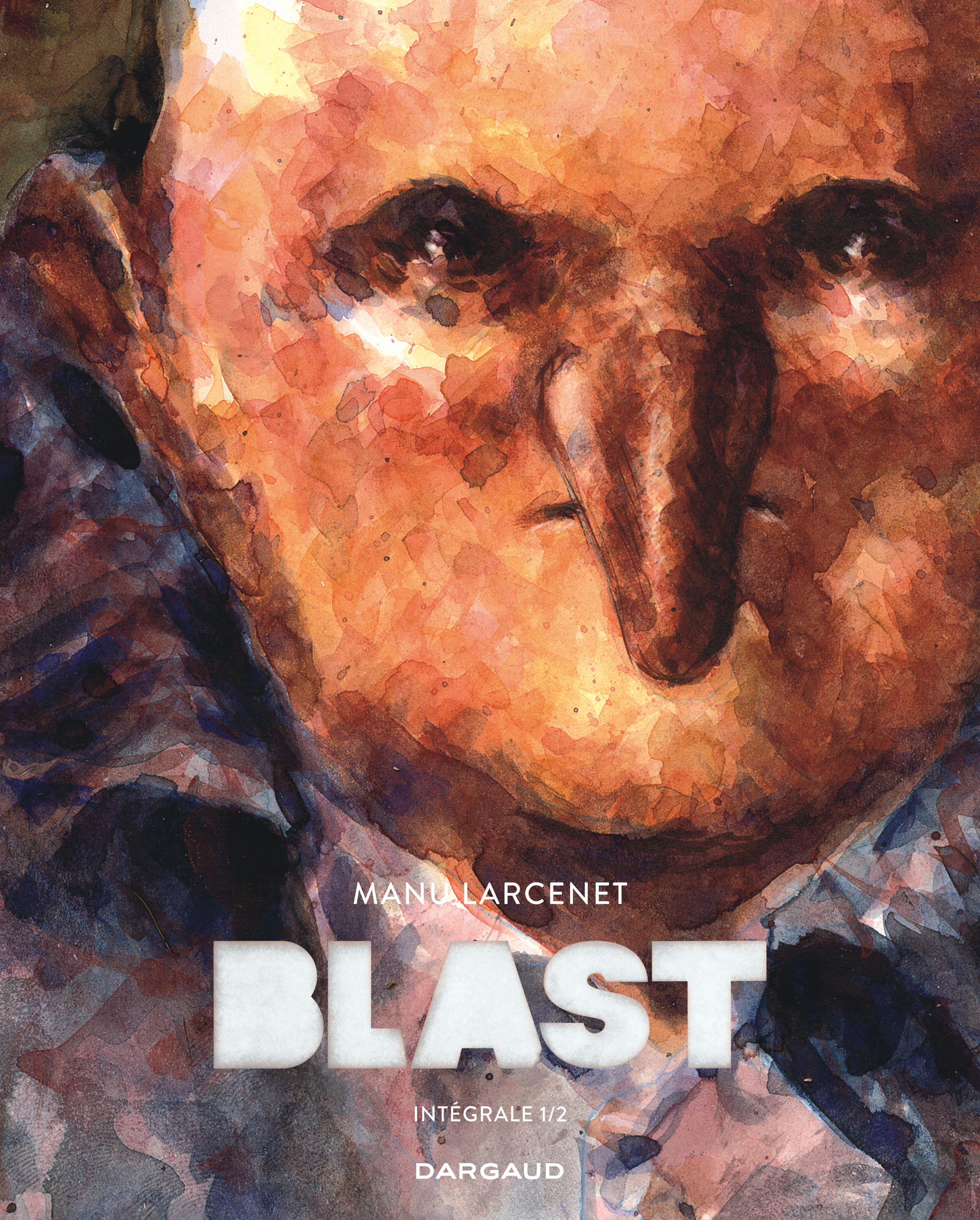 Blast - Intégrale Tome 1 - couv