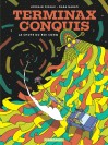 Terminax Conquis – Tome 2 – Tome 2 - couv