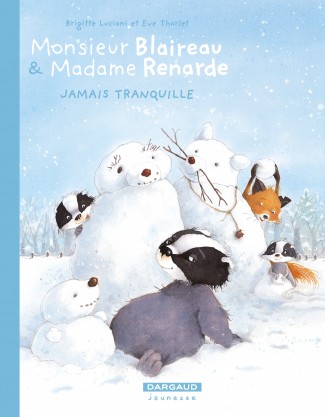 monsieur-blaireau-et-madame-renarde-tome-4-jamais-tranquille