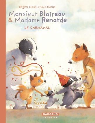 monsieur-blaireau-et-madame-renarde-tome-5-le-carnaval
