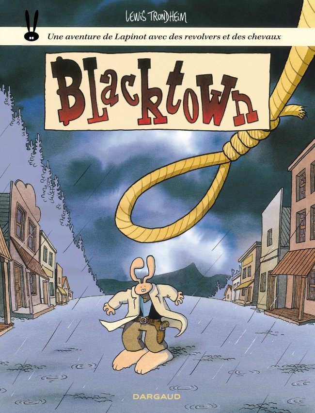 les-aventures-de-lapinot-tome-1-blacktown