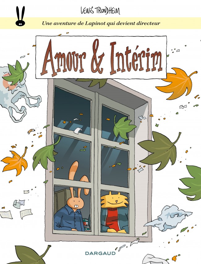 les-aventures-de-lapinot-tome-4-amour-et-interim