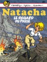 Natacha Tome 21 - Le regard du passé