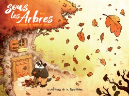 SOUS LES ARBRES – Tome 1