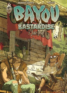 cover-comics-bayou-bastardise-t01-8211-juke-joint-tome-1-bayou-bastardise-t01-8211-juke-joint