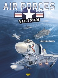 Air Force Vietnam – Tome 1