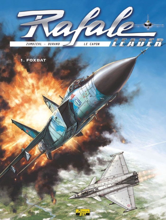 Rafale Leader Tome 1 - Foxbat