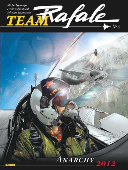 Team Rafale Tome 6 - Anarchy 2012