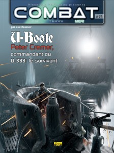 cover-comics-combat-mer-tome-4-u-boote-peter-cremer-commandant-du-u-333-le-survivant