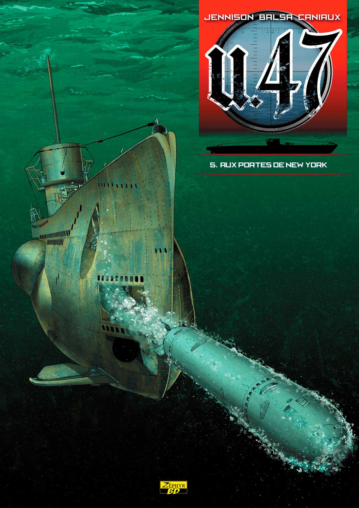 U-47 – Tome 5 – Aux portes de New-York - couv
