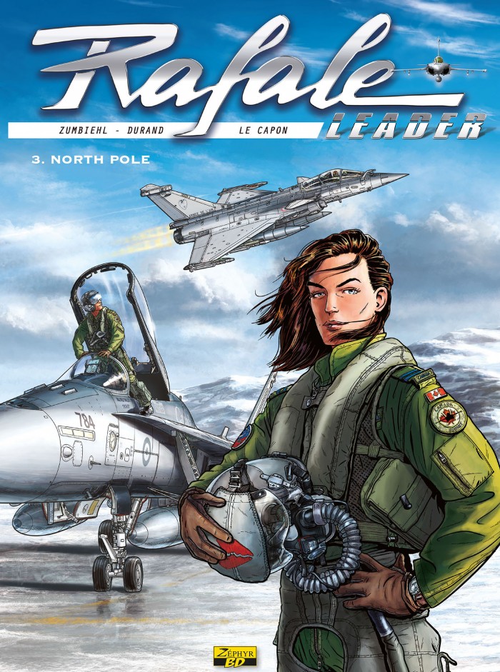 Rafale Leader Tome 3 - North Pole