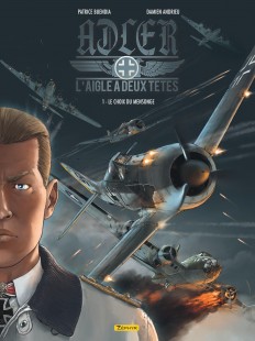 Adler, l'aigle à deux têtes Tome 1 - Le choix du mensonge