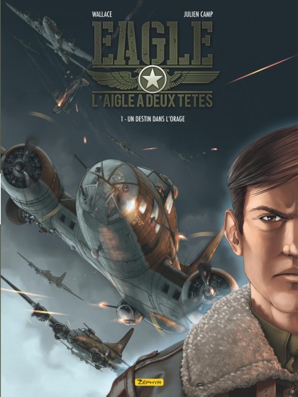 Eagle, l'aigle à deux têtes Tome 1 - Un destin dans l'orage