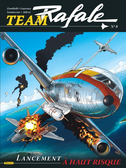 Team Rafale Tome 8 - Lancement à haut risque