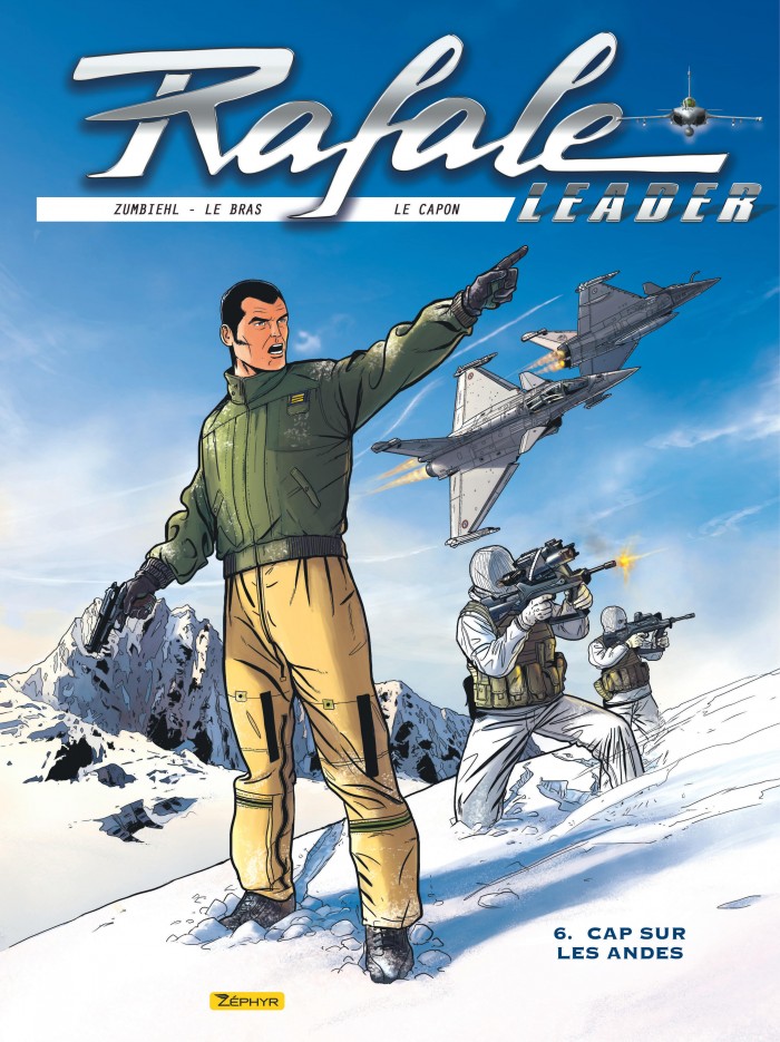 Rafale Leader Tome 6 - Cap sur les Andes