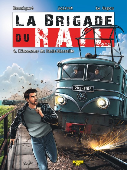 La Brigade du Rail Tome 4 - L'inconnue du Paris-Marseille