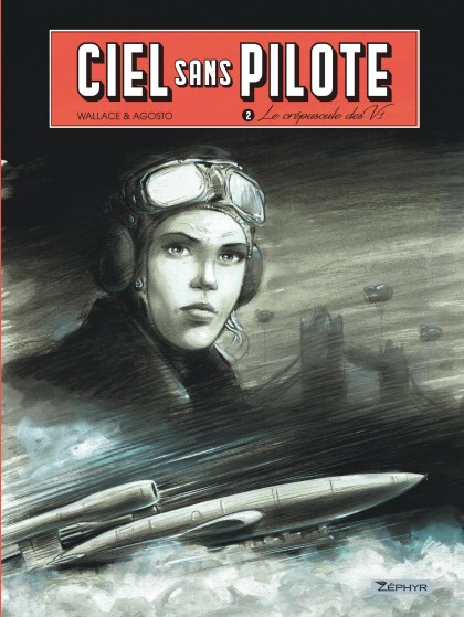 Ciel sans pilote Tome 2 - Le crépuscule des V1 T2/3