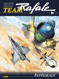 Team Rafale Intégrale – Tome 2