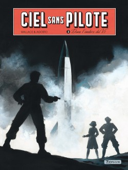 Ciel sans pilote – Tome 3