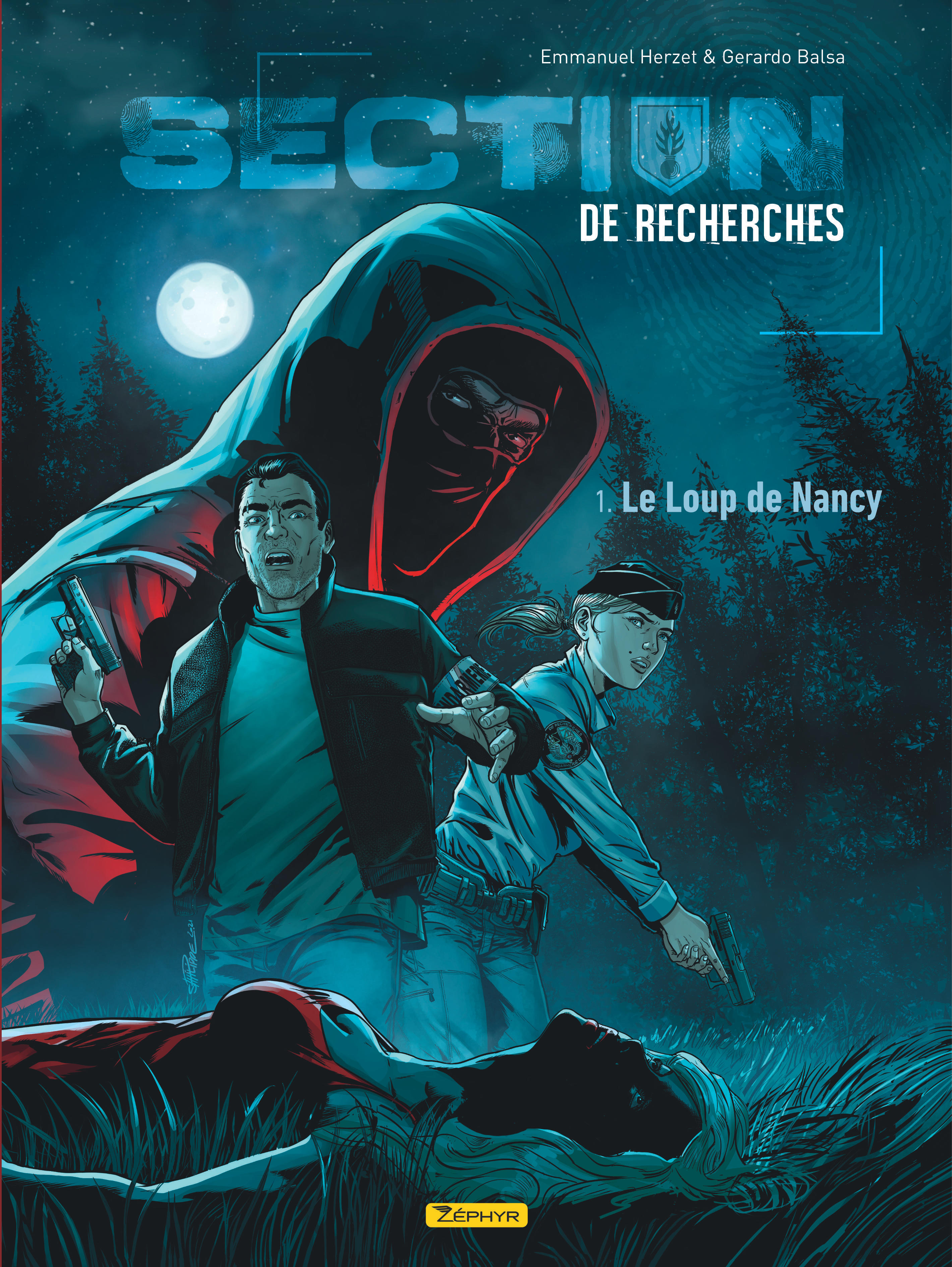 Section de recherches : Gendarmerie nationale – Tome 1 – Le Loup de Nancy - couv