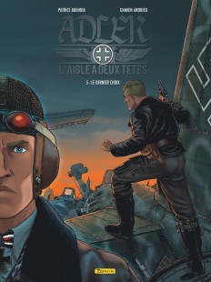 Adler, l'aigle à deux têtes Tome 5 - Le dernier choix